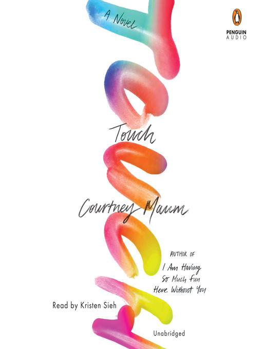 Title details for Touch by Courtney Maum - Available